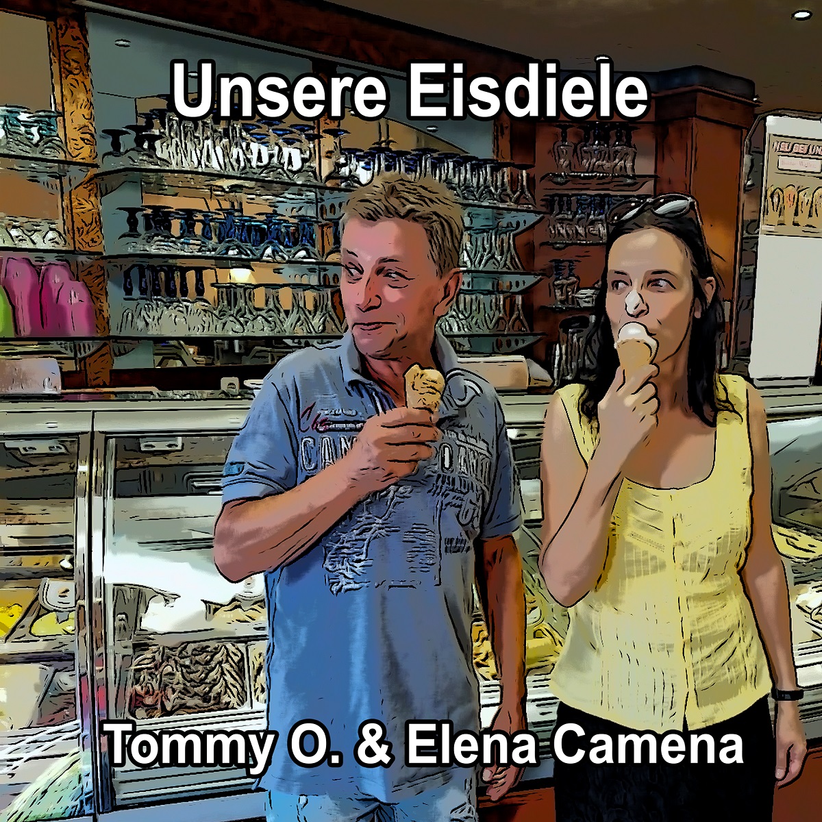 tommy O.  Elena Camena - Unsere Eisdiele - cover.jpg